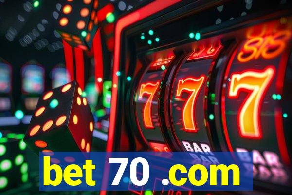 bet 70 .com